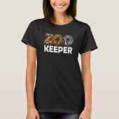 Zoo Keeper Zookeeping Zoos Keeping Zookeeper Tシャツ (正面)