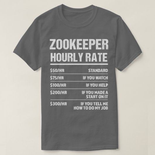 Zookeeper時給おもしろい誕生日 Tシャツ (デザイン正面)