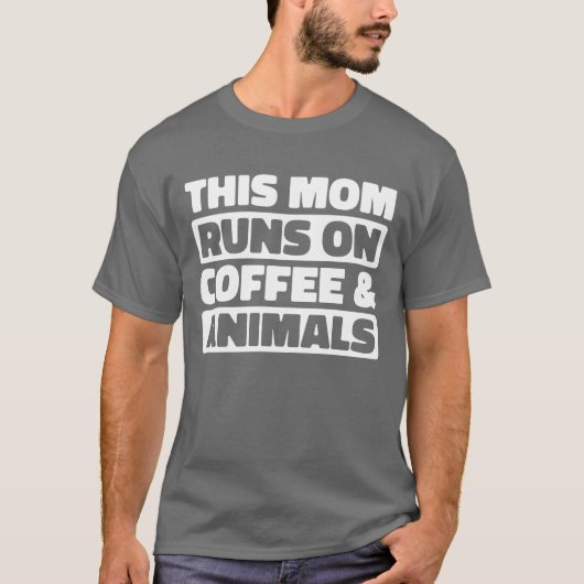 Zookeeper Coffee Mother friend Tシャツ (正面)
