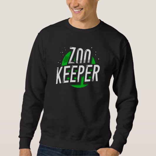 Zookeeper Zookeepping Keeping Zoo Keeper Job スウェットシャツ (正面)