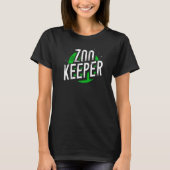 Zookeeper Zookeepping Keeping Zoo Keeper Job Tシャツ (正面)