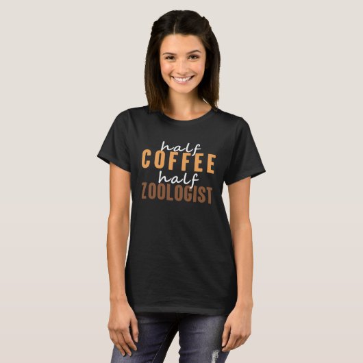 Zoologist I Love Drinking Hot Coffee Saying Tシャツ (正面フル)