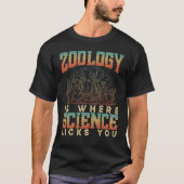 Zoology Is Where Science Licks You Animals Science Tシャツ (正面)