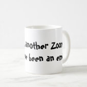 Zoomをまた乗り切った コーヒーマグカップ (正面右)