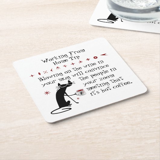Zoomミーティングワインチップおもしろい引用文と猫 スクエアペーパーコースター (アングル)