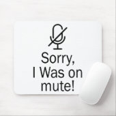 Zoom/Teamsビデオ通話をミュートしてごめんなさい マウスパッド (マウス)