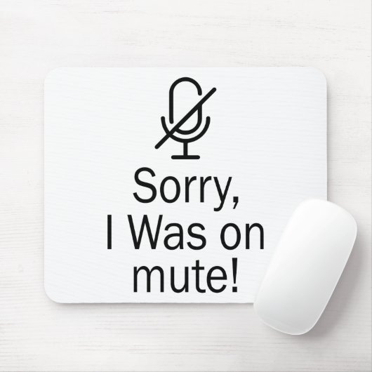 Zoom/Teamsビデオ通話をミュートしてごめんなさい マウスパッド (マウス)