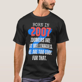 Zoomer Gen Z Born In 2007 Humor Sarcasm  Men and W Tシャツ