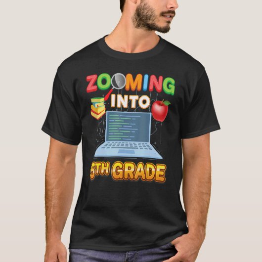 Zooming Into 5th Grade Fifth Virtual Student Learn Tシャツ (正面)
