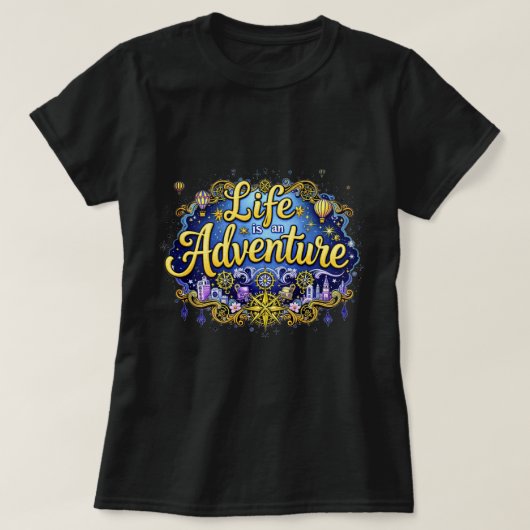 ZOYNK Life is an Adventure 0044332 Tシャツ (デザイン正面)