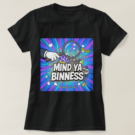 ZOYNK T-Shirt Graphics Mind Ya Binness 0045233 Tシャツ (デザイン正面)