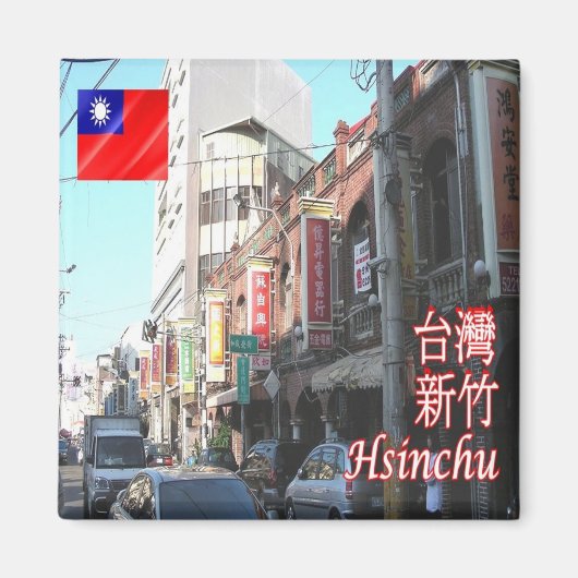 zTW004 HSINCHU、台湾フォルモサ、冷蔵庫 マグネット (正面)