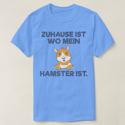 ZuhauseをMeinハムスターのGuinea Pig Hamster Tシャツ (デザイン正面)