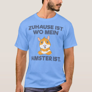 ZuhauseをMeinハムスターのGuinea Pig Hamster Tシャツ