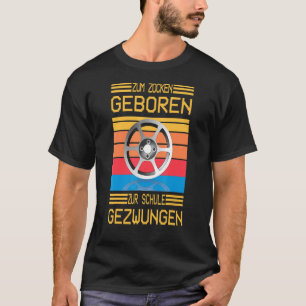 Zum Zocken Geboren Zur Schule Zwungen IコンソールGa Tシャツ