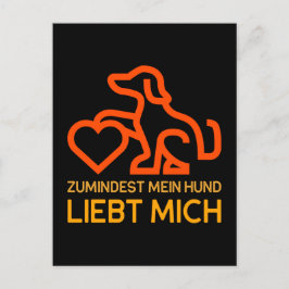 Zumindest mein Hund liebt mich Spruch Orange Gelb ポストカード