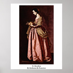 Zurbaran Deフランシスコ著St. Dorothea ポスター