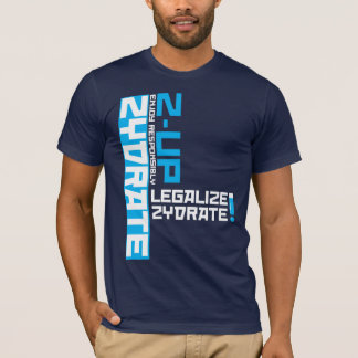 zydrateを法律化して下さい tシャツ
