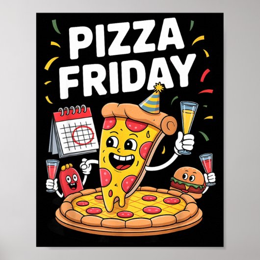 Zza Friday Funny Food Quote For Zza Lovers And Foo ポスター (正面)