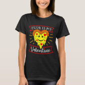 Zza Is My Valentine Funny Valentines Day Quote Tシャツ (正面)