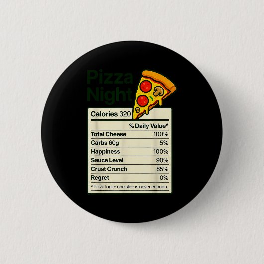 Zza Lover Night Funny Nutrition Facts Costume For  缶バッジ (正面)